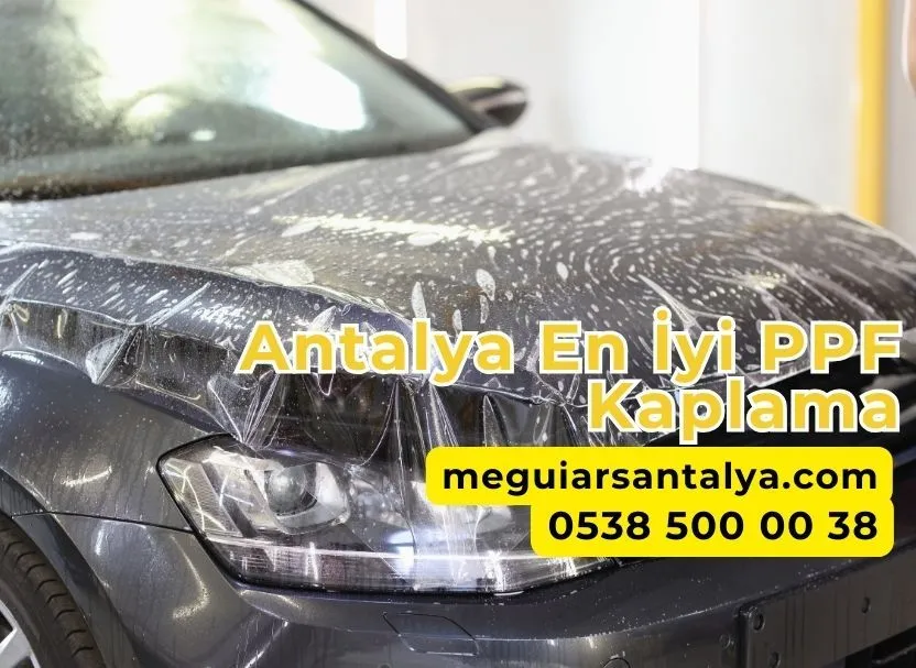 Antalya En İyi PPF Kaplama